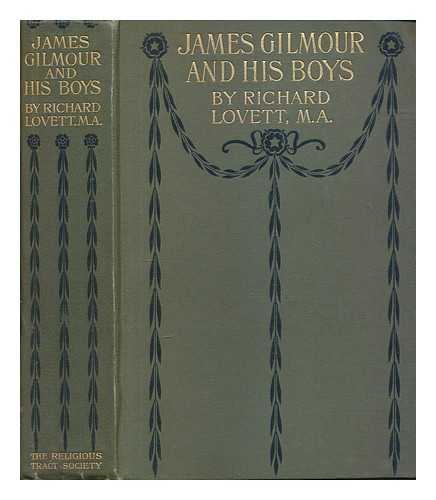 LOVETT, RICHARD (1851-1904) - James Gilmour and his boys