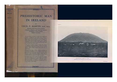 MARTIN, CECIL PERCY - Prehistoric man in Ireland