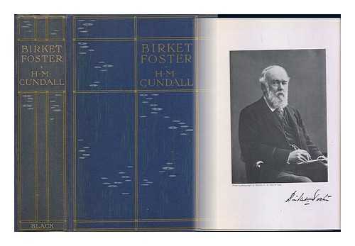 CUNDALL, HERBERT MINTON (1848-1940) - Birket Foster, R.W.S