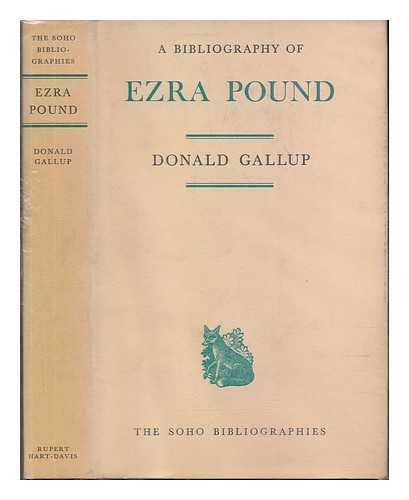 GALLUP, DONALD - A bibliography of Ezra Pound / Donald Gallup