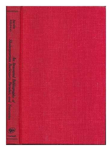 JACOBS, HENRY E. - An annotated bibliography of Shakespearean burlesques, parodies and travesties / Henry E. Jacobs, Claudia D. Johnson