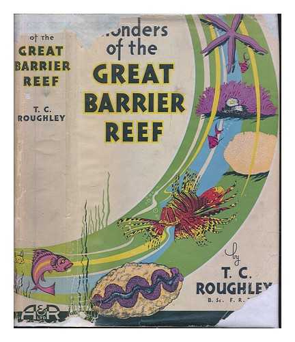 ROUGHLEY, T. C. (1888-1961) - Wonders of the Great Barrier Reef