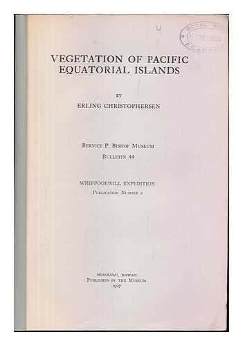 CHRISTOPHERSEN, ERLING - Vegetation of Pacific equatorial islands