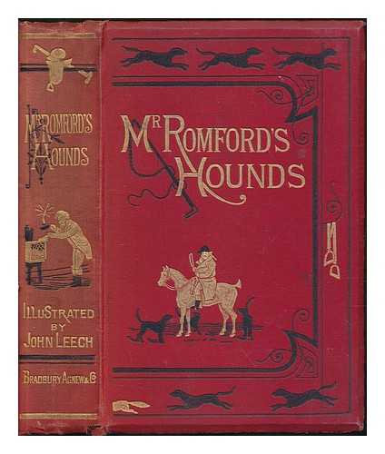 MR. ROMFORD'S HOUNDS - Surtees, Robert Smith (1805-1864). Leech, John (1817-1864). Browne, Hablot Knight (1815-1882)