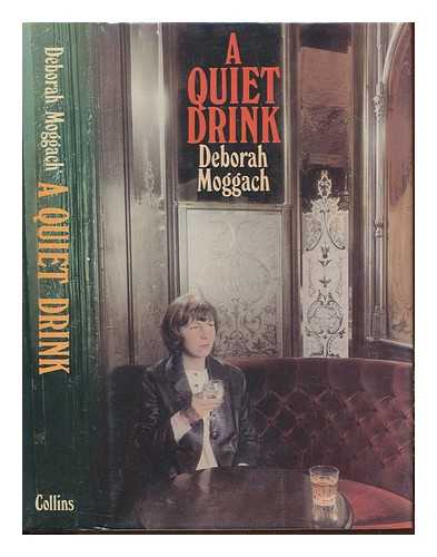 MOGGACH, DEBORAH - A quiet drink