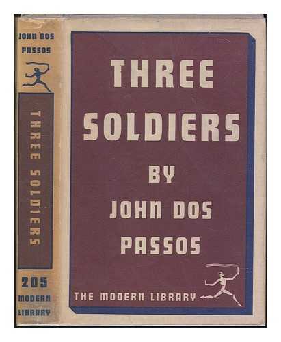 DOS PASSOS, JOHN (1896-1970) - Three Soldiers. Introduction by John Dos Passos