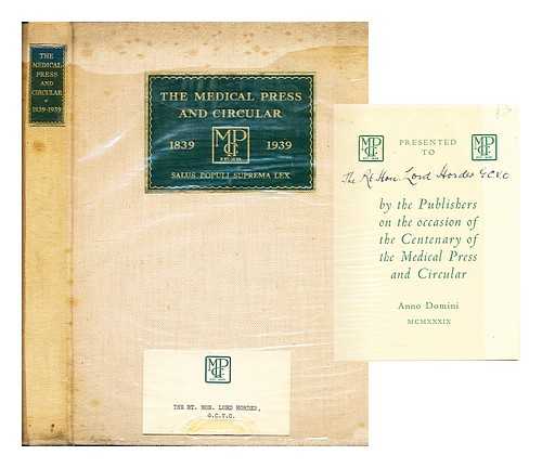 ROWLETTE, ROBERT JAMES - The medical press and circular (1839-1939). A hundred years in the life of a medical journal