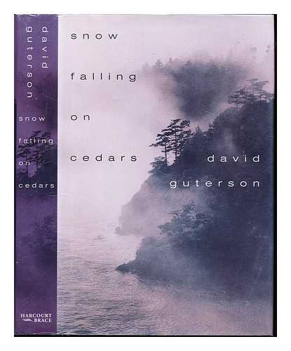 GUTERSON, DAVID - Snow falling on cedars