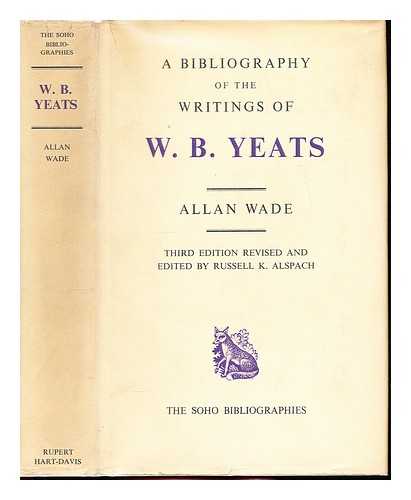 WADE, ALLAN (1881-1955) - A bibliography of the writings of W.B. Yeats