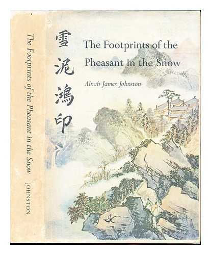 JOHNSTON, ALNAH JAMES - The footprints of the pheasant in the snow