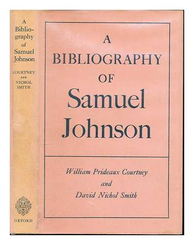 COURTNEY, WILLIAM PRIDEAUX (1845-1913) - A bibliography of Samuel Johnson