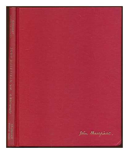 HANDLEY-TAYLOR, GEOFFREY - John Masefield, O.M : the Queen's Poet Laureate / a bibliography and eighty-first birthday tribute compiled by Geoffrey Handley-Taylor