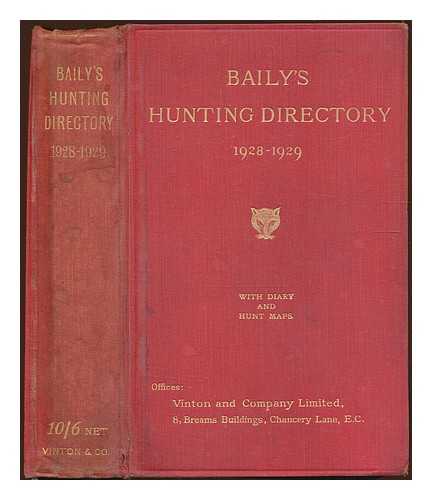 BAILY'S HUNTING DIRECTORY - Baily's Hunting Directory, 1928-1929, with diary and hunt maps. Thirty-second year