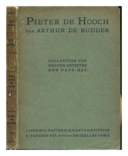 RUDDER, ARTHUR DE - Pieter de Hooch et son oeuvre