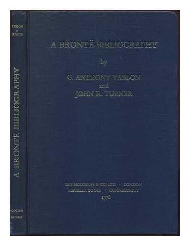 YABLON, G. ANTHONY - A Bront bibliography