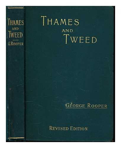 ROOPER, GEORGE - Thames and Tweed