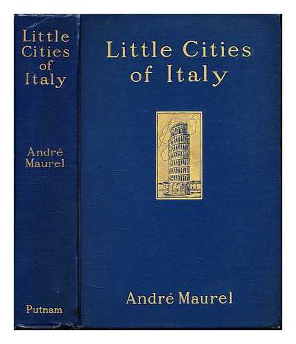 Maurel, Andr (b. 1863) - Little cities of Italy