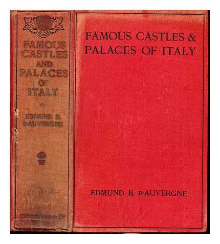 D'AUVERGNE, EDMUND BASIL - Famous castles and palaces of Italy