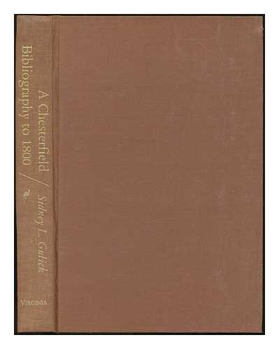 GULICK, SIDNEY LEWIS (1902-1988) - A Chesterfield bibliography to 1800