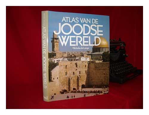 DE LANGE, NICHOLAS. SPEAKE, GRAHAM. VAN DER POLL, EVERT W - Atlas van de Joodse wereld