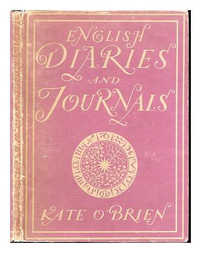 O'BRIEN, KATE (1897-1974) - English diaries and journals