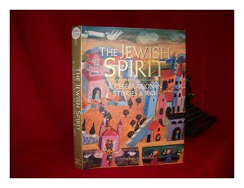 FRANKEL, ELLEN - The Jewish spirit : a celebration in stories & art