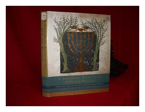 BARNAVI, ELIE. CHARBIT, DENIS - A historical atlas of the Jewish people : from the time of the patriarchs to the present