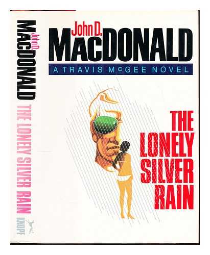 MACDONALD, JOHN DANN (1916-1986) - The lonely silver rain