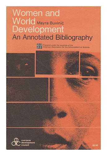 BUVINIC, MAYRA - Women and World Development - an Annotated Bibliography