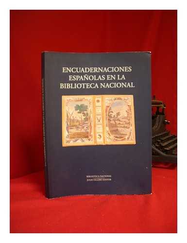 BIBLIOTECA NACIONAL (SPAIN) - Encuadernaciones espaolas en la Biblioteca Nacional