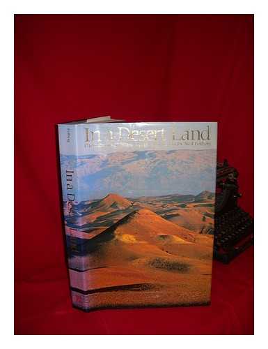 FOLBERG, NEIL - In a desert land : photographs of Israel, Egypt, and Jordan