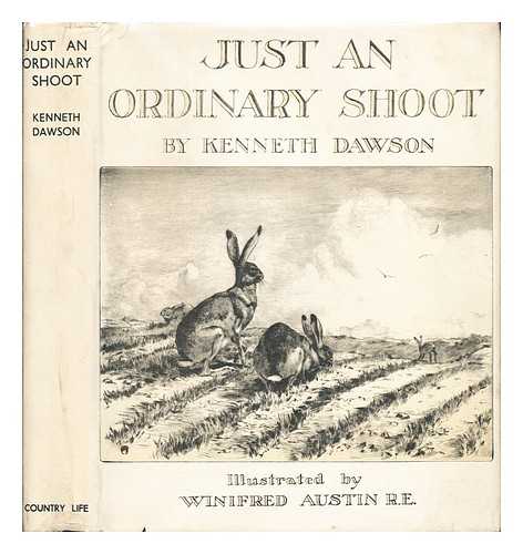 DAWSON, KENNETH (1888-) - Just an ordinary shoot