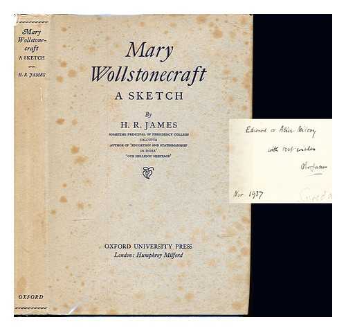 JAMES, HENRY ROSHER (1862-1931) - Mary Wollstonecraft : a sketch