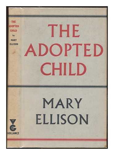 ELLISON, MARY - The Adopted Child