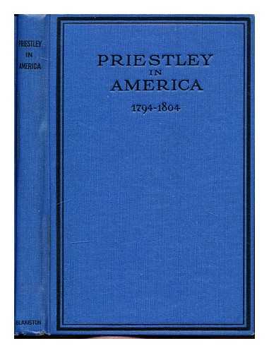Smith, Edgar Fahs (1854-1928) - Priestley in America, (1794-1804)
