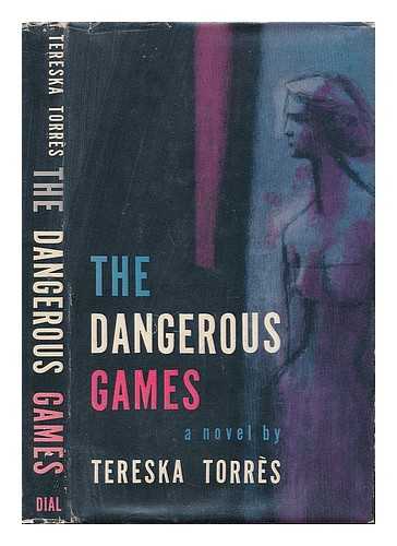 TORRES, TERESKA - The Dangerous Games