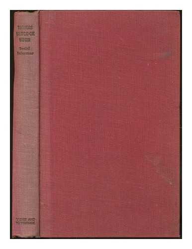 MARSHALL, H. J., NUNN, KATHLEEN HANDCOCK, ET AL. (COMPILERS) - Thomas Hancock Nunn : the life and work of a social reformer / written by his friends for his friends