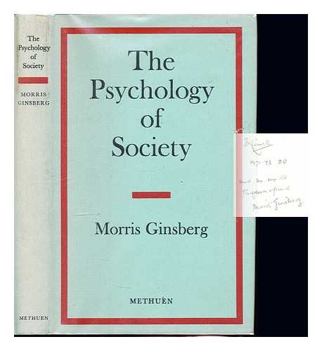 GINSBERG, MORRIS (1889-1970) - The psychology of society