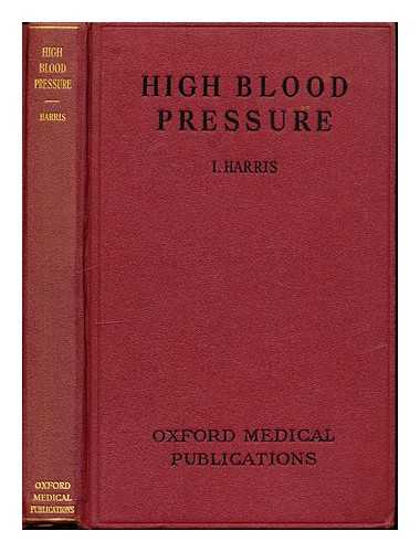 HARRIS, ISAAC (1883-) - High blood pressure