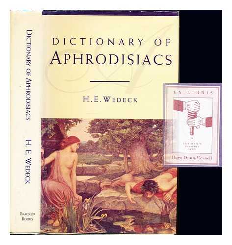 WEDECK, H. E - Dictionary of aphrodisiacs