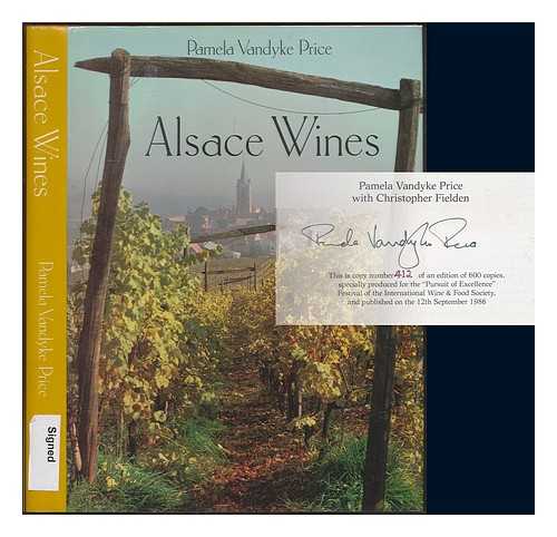 PRICE, PAMELA VANDYKE - Alsace wines & spirits / Pamela Vandyke Price with Christopher Fielden. SIGNED COPY