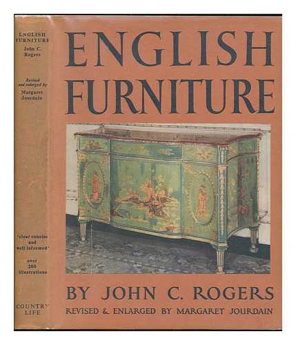 ROGERS, JOHN CHARLES - English Furniture - Revised and enlarged by Margaret Jourdain