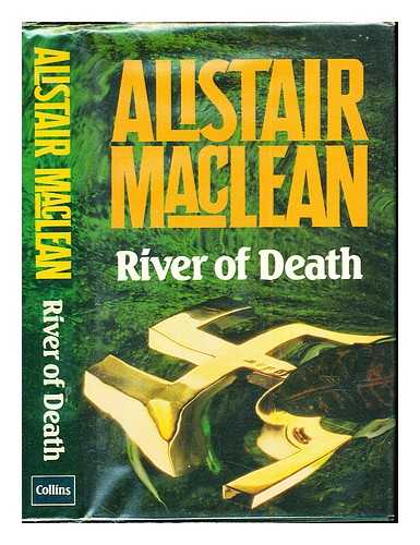 MACLEAN, ALISTAIR (1922-1987) - River of death