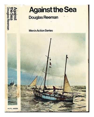 REEMAN, DOUGLAS - Against the sea