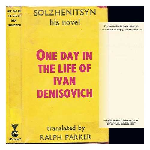 SOLZHENIT?S?YN, ALEKSANDR ISAEVICH (1918-2008). PARKER, RALPH (TRANS.) - One Day in the Life of Ivan Denisovich