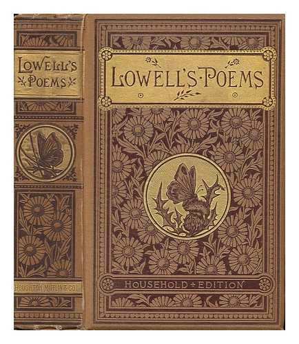 LOWELL, JAMES RUSSELL (1819-1891) - The Poetical Works of James Russell Lowell