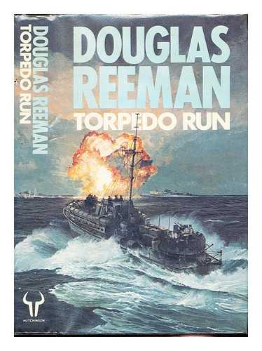 REEMAN, DOUGLAS - Torpedo run