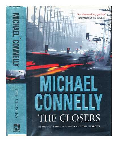 CONNELLY, MICHAEL (1956-) - The closers