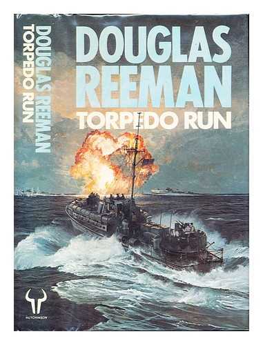 REEMAN, DOUGLAS - Torpedo run
