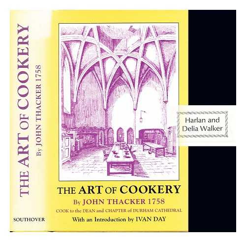 THACKER, JOHN - The art of cookery